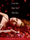 Love You Hate You Miss You